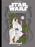 Couverture du livre « Art-thérapie ; Star Wars ; 100 coloriages anti-stress » de Klem Kanthesis aux éditions Hachette Pratique
