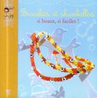 Couverture du livre « Bracelets et shamballas si beaux, si faciles ! » de Thiboult Karine et Valerie Paris aux éditions Deux Coqs D'or