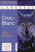 Couverture du livre « Croc-Blanc » de Jack London aux éditions Larousse