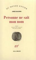 Couverture du livre « Personne ne sait mon nom » de James Baldwin aux éditions Gallimard