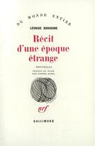 Couverture du livre « Recit d'une epoque etrange » de Leonide Borodine aux éditions Gallimard