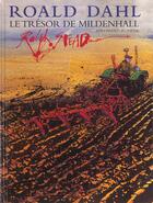 Couverture du livre « Le tresor de mildenhall » de Dahl/Steadman aux éditions Gallimard-jeunesse