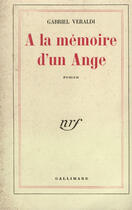 Couverture du livre « A La Memoire D'Un Ange » de Veraldi Gabriel aux éditions Gallimard
