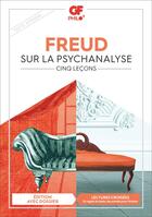 Couverture du livre « Sur la psychanalyse ; cinq leçons » de Freud Sigmund aux éditions Flammarion