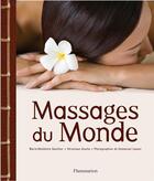 Couverture du livre « Massages du monde » de Gauthier / Aiache aux éditions Flammarion