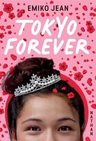 Couverture du livre « Tokyo forever » de Jean Emiko aux éditions Nathan