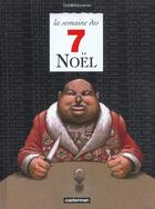 Couverture du livre « Semaine des sept noel (la) » de O'Groj aux éditions Casterman