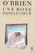 Couverture du livre « Une rose dans le coeur » de Edna O'Brien aux éditions Le Livre De Poche