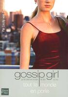 Couverture du livre « Gossip girl Tome 4 » de Cecily Von Ziegesar aux éditions Fleuve Editions