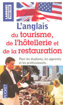Couverture du livre « L'anglais du tourisme, de l'hôtellerie et de la restauration » de Larroche/Vedel aux éditions Langues Pour Tous