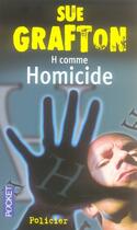 Couverture du livre « H comme homicide » de Sue Grafton aux éditions Pocket