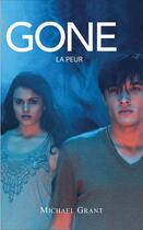 Couverture du livre « Gone Tome 5 : la peur » de Michael Grant aux éditions Pocket Jeunesse