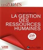 Couverture du livre « La gestion des ressources humaines (11e édition) » de Chloe Guillot-Soulez aux éditions Gualino