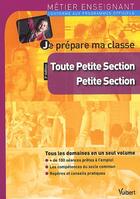 Couverture du livre « Métier enseignant : je prépare ma classe ; toute petite section, petite section (3e édition) » de Loison aux éditions Vuibert
