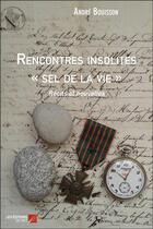 Couverture du livre « Rencontres insolites ; 