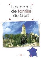 Couverture du livre « Les noms de famille du Gers » de  aux éditions Archives Et Culture