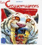 Couverture du livre « Les croquemagnons t.1 ; mange tes doigts de pieds » de Jack Manini aux éditions Carabas