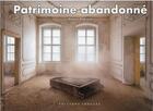 Couverture du livre « Patrimoine abandonné » de Roman Robroek aux éditions Jonglez