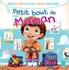 Couverture du livre « Petit bout de maman » de Lenia Major et Florian Le Priol aux éditions Tournez La Page