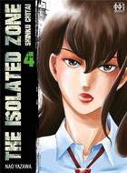 Couverture du livre « The isolated zone Tome 4 » de Nao Yazawa aux éditions L'hydre A 2 Tetes