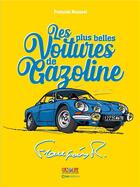 Couverture du livre « Les plus belles voitures de Gazoline » de Francois Roussel aux éditions Casa