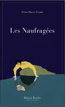 Couverture du livre « Les naufragées » de Manon Hentry-Pacaud aux éditions Frison-roche Belles-lettres
