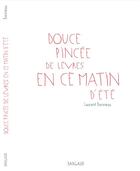 Couverture du livre « Douce pincée de lèvres en ce matin d'été » de Laurent Bonneau aux éditions Dargaud