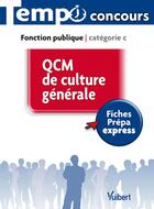 Couverture du livre « Qcm de culture générale ; catégorie c » de Elie Allouche aux éditions Vuibert