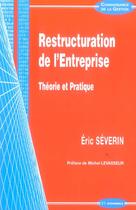 Couverture du livre « Restructuration De L'Entreprise » de Eric Severin aux éditions Economica