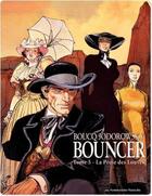 Couverture du livre « Bouncer t.5 ; la proie des louves » de François Boucq et Alexandro Jodorowsky aux éditions Humanoides Associes