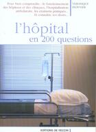 Couverture du livre « Hopital en 200 questions (l') » de Plouvier aux éditions De Vecchi