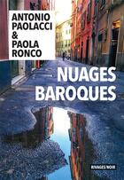 Couverture du livre « Nuages baroques » de Antonio Paolacci et Paola Ronco aux éditions Éditions Rivages