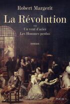Couverture du livre « La révolution ; intégrale Tome 2 » de Robert Margerit aux éditions Phebus