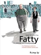 Couverture du livre « Fatty, le premier roi d'Hollywood » de Nadar et Julien Frey aux éditions Futuropolis