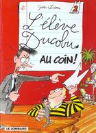 Couverture du livre « L'élève Ducobu T.2 ; au coin ! » de Zidrou et Godi aux éditions Lombard