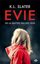 Couverture du livre « Evie » de K. L. Slater aux éditions Milady