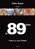 Couverture du livre « La 89ème » de Gilles Bojan aux éditions Ramsay