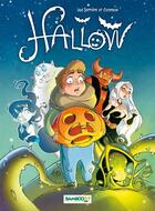 Couverture du livre « Hallow Tome 1 : la dernière nuit d'Halloween » de Christophe Cazenove et Ood Serriere aux éditions Bamboo