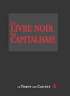 Couverture du livre « Le livre noir du capitalisme » de Gilles Perrault aux éditions Le Temps Des Cerises