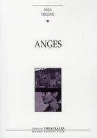 Couverture du livre « Anges » de Hilling A aux éditions Theatrales