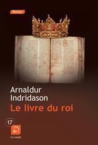 Couverture du livre « Le livre du roi Tome 1 » de Arnaldur Indridason aux éditions Editions De La Loupe