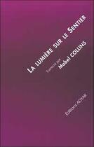 Couverture du livre « La lumière sur le sentier » de Mabel Collins aux éditions Adyar