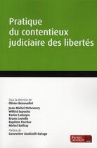 Couverture du livre « Pratique du contentieux judiciaire des libertés (1e édition) » de  aux éditions Berger-levrault