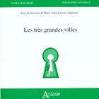 Couverture du livre « Les tres grandes villes » de Gervais-Lambony (Dir aux éditions Atlande Editions