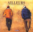 Couverture du livre « Ailleurs » de Bernard Giraudeau et Olivier Suire-Verley aux éditions Pc