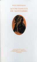 Couverture du livre « Quatre rameaux de novembre » de Walt Whitman aux éditions Editions La Breche
