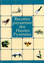 Couverture du livre « Recettes paysannes des hautes-pyrénées » de  aux éditions Du Curieux