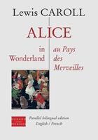 Couverture du livre « Alice in Wonderland ; Alice au pays des merveilles » de Lewis Carroll aux éditions Durand Peyroles
