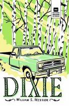 Couverture du livre « Dixie » de William S. Messier aux éditions Marchand De Feuilles
