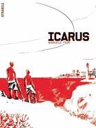 Couverture du livre « Icarus » de Manuele Fior aux éditions Atrabile